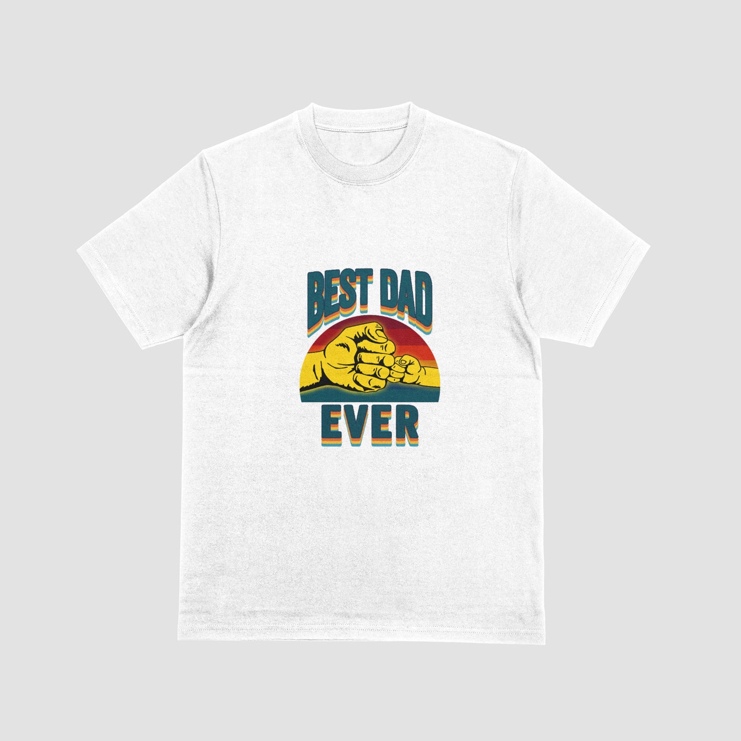 BEST DAD EVER FATHER'S DAY T-SHIRT